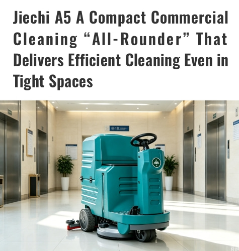 Jiechi A5: Una aspiradora comercial compacta y versátil que ofrece una limpieza eficiente incluso en espacios reducidos.